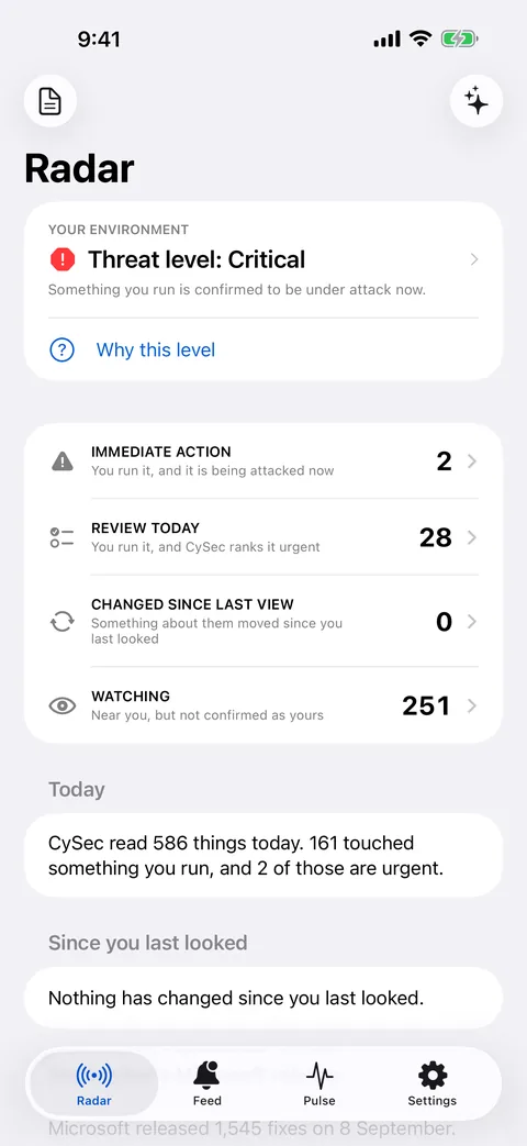 The Radar screen. Threat level Critical, with the line: something you run is confirmed to be under attack now. Below it the four tiers with counts: Immediate action 2, Review today 22, Changed since last view 0, Watching 212.